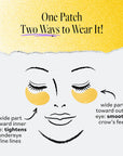 'One Patch Two Ways to Wear It!' explaining placement options for hydro gel patches: wide part toward inner eye to tighten undereye fine lines, or wide part toward outer eye to smooth crow’s feet.