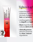 "Tighten it up! Supercharged treatment reduces the look of crow’s feet and wrinkles. Cooling applicator tip helps depuff and tighten. Blurs imperfections and reduces dark circles. Clinically proven skincare powered by clean, natural ingredients. Product shown: DERMA-E Anti-Wrinkle Treatment."
