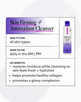 Product packaging of Skin Firming Antioxidant Cleanser with text on a white background