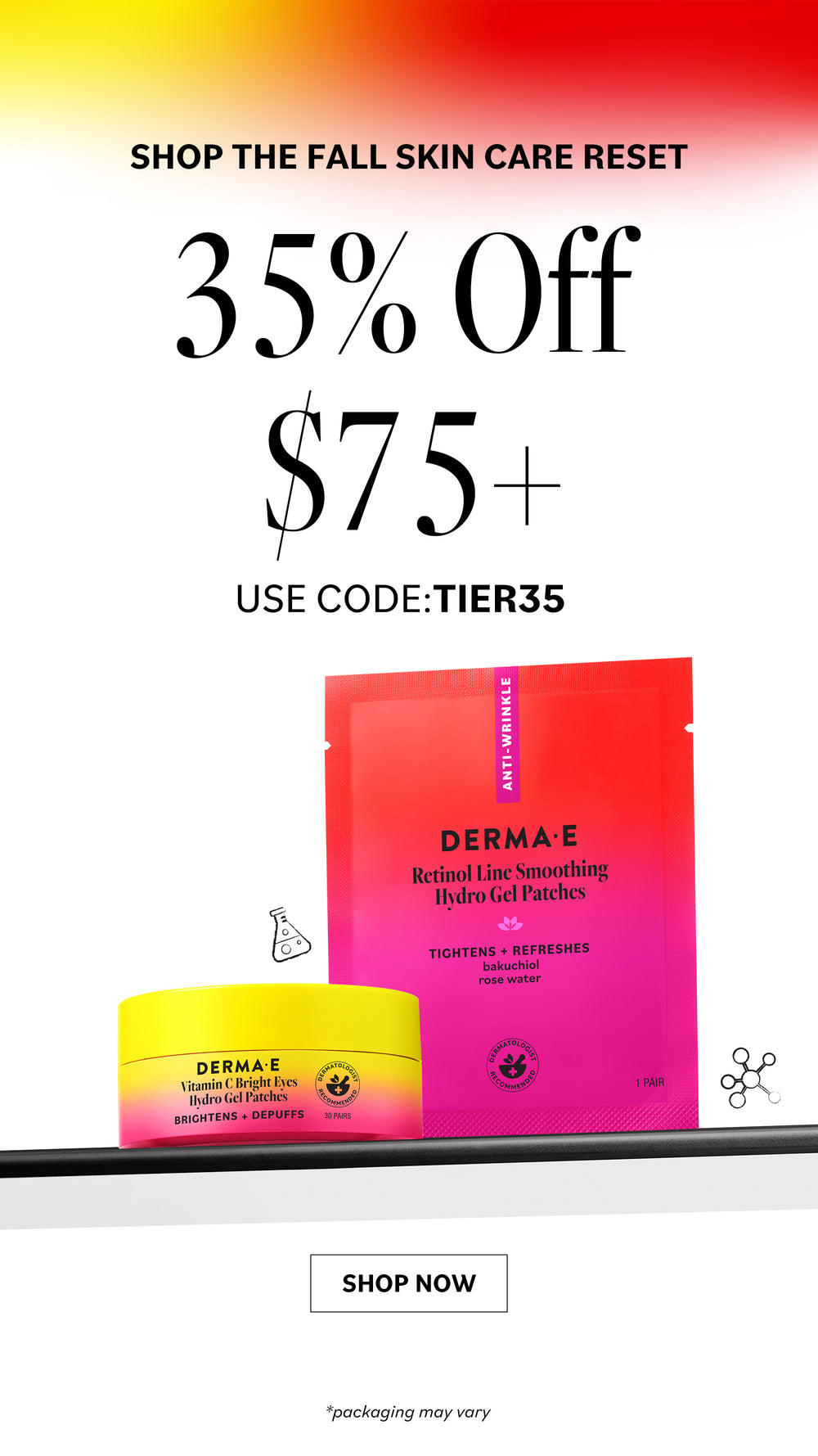 Promotional graphic for Derma-E fall skin care with a 35% off $75+ discount and code TIER35. The image shows a Derma-E Retinol Line Smoothing Hydrogel Patch packet in pink/red and a matching Derma-E Vitamin Brighten treatment jar with a yellow-to-pink gradient lid, displayed above a monitor-like frame on a white background with a red-to-yellow gradient header.