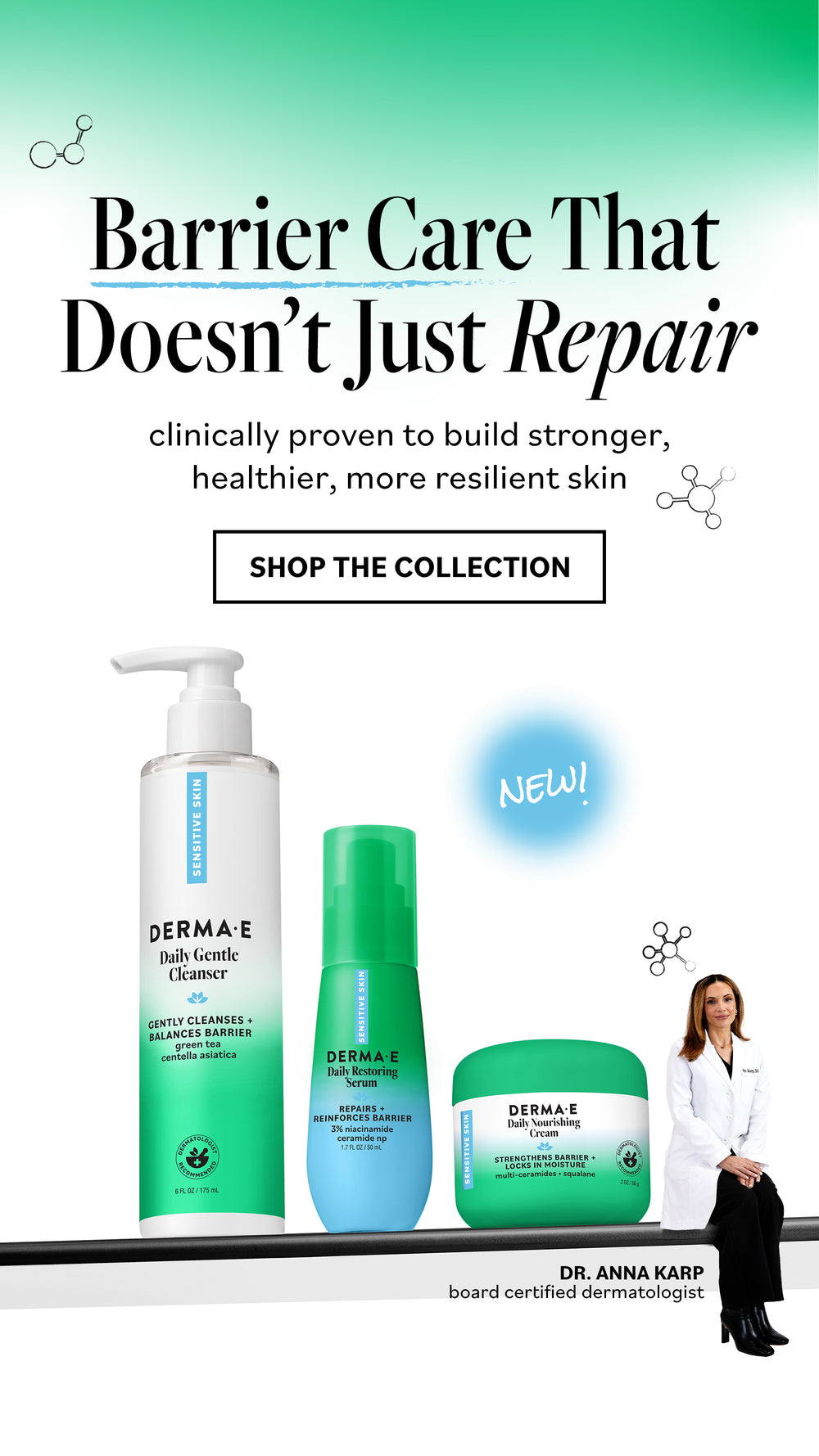 Promotional banner for DERM-AE Barrier Care products, featuring a pump bottle, a blue bottle, and a green jar on a white background with a green gradient header. Text reads 'Barrier Care That Doesn't Just Repair' and includes a photo of Dr.