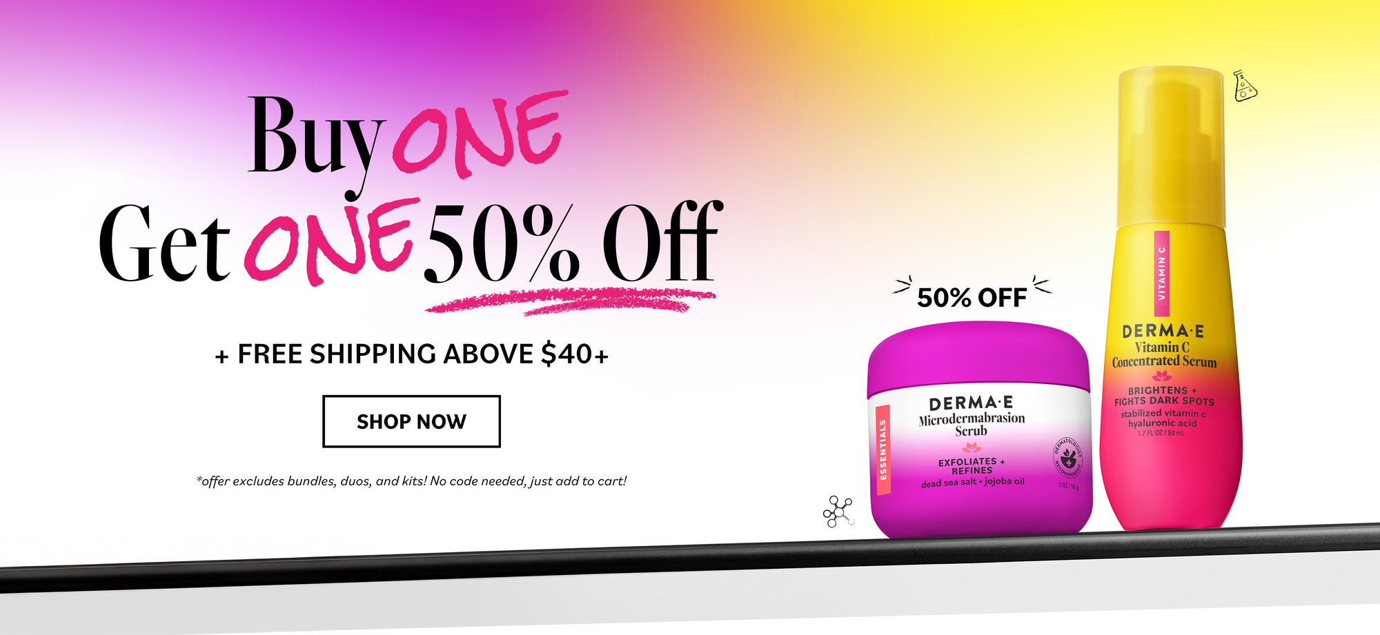 Promotional banner for DERM-A-E hair care products showing a purple jar and a pink-and-yellow pump bottle on the right, alongside large text reading 'Buy ONE Get ONE 50% Off' and a 'SHOP NOW' button on the left.