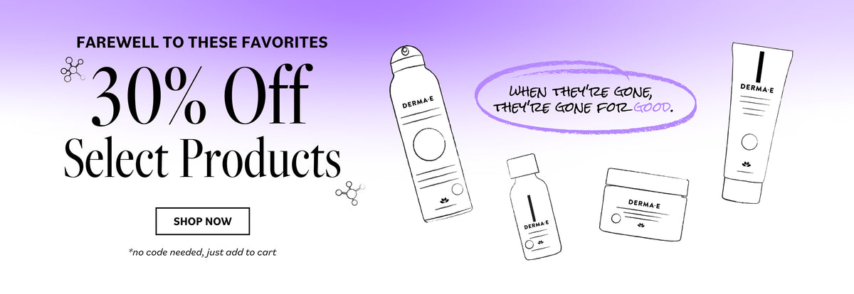 Promotional banner with a purple-to-white gradient background, featuring black text that reads 'Farewell to these favorites 30% Off Select Products' and several simple line drawings of skincare products. A purple oval says 'When they're gone, they're gone for good.